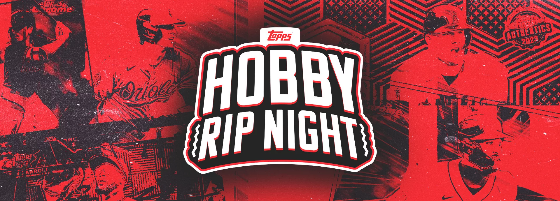 2023 Topps Hobby Rip Night