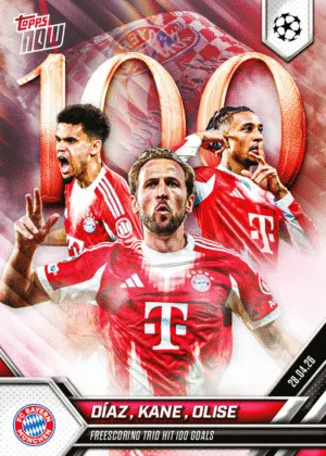 Topps NOW® Spotlight: Kane, Olise and Díaz Hit 100-Goal Milestone